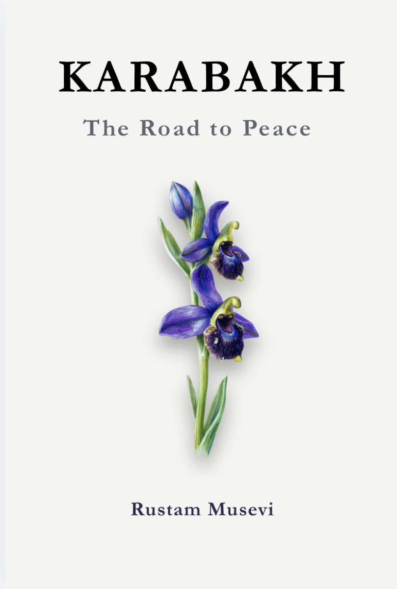 Cover of Karabakh: The Road to Peace by Rustam Musevi